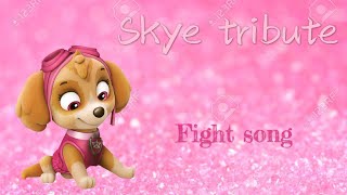 Paw patrol Skye fight song tributerequest [upl. by Laurin586]