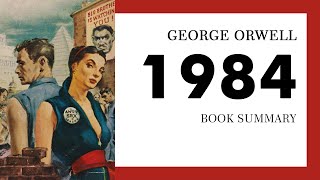 George Orwell — quot1984quot summary [upl. by Ardnalahs]