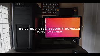 Building a Cybersecurity HomeLab  Heres the Project [upl. by Leahsim]