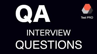 QA Interview QUESTIONS [upl. by Ja]