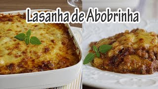 LASANHA DE ABOBRINHA I Receitas e Temperos [upl. by Etnad]