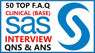 Top 50 Clinical SAS Base SAS Interview Questions amp Answers for Freshers amp 2  3 Years Experienced [upl. by Lorne643]