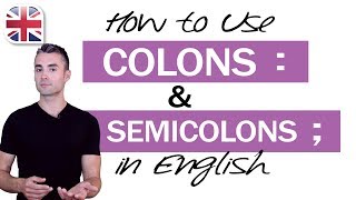 How to Use Colons and Semicolons in English  English Writing Lesson [upl. by Eiramnna]