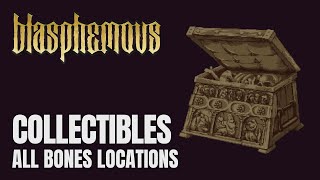 Blasphemous  All Collectibles Bones Locations  quotWarden of the Ossuaryquot Trophy  Achievement [upl. by Batish730]