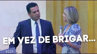 Em vez de brigar com o parceiro FAÇA ESTA PERGUNTA 229 [upl. by Daron]