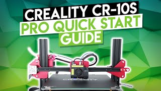 How to build and use a Creality CR10s Pro The Quick Start Guide [upl. by Nivalc685]