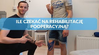 Kiedy rozpocząć rehabilitację po operacji [upl. by Gilburt267]