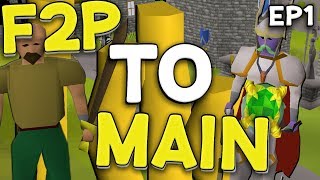 F2P To Main Episode 1 Runescape Progress Series [upl. by Bartley283]