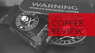 Coffee Review Death Wish Coffee [upl. by Vowel]