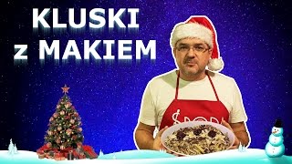 12 potraw na wigilię  10 Kluski z makiem [upl. by Tybi844]