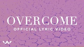 Overcome  Official Lyric Video  Elevation Worship [upl. by Skippy760]