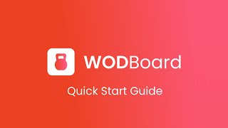 WodBoard Quick Start Guide [upl. by Preciosa]