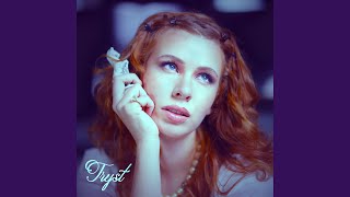 Tryst [upl. by Nna]