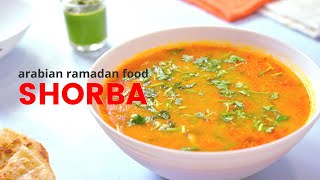 Shorba  Arabian Soup  Saudi Arabians Iftar Food  Ramadan Recipe Series [upl. by Sanfred]