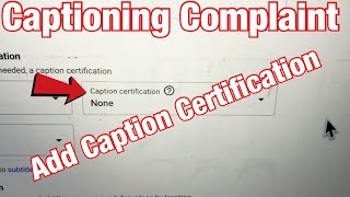 How to Add Caption Certification on YouTube Video Captioning Compliant [upl. by Alison]