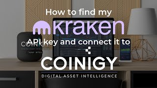 How do I find my Kraken API key and connect it to Coinigy [upl. by Emelda524]