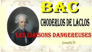 BAC Les Liaisons Dangereuses de Choderlos de LACLOS  Résumé Personnages Analyse [upl. by Farman]