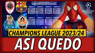 SORTEO DE LA CHAMPIONS LEAGUE 2024  🔥GRUPO MUY FACIL PARA EL BARÇA ¡HAY QUE PASAR A OCTAVOS [upl. by Lederer]