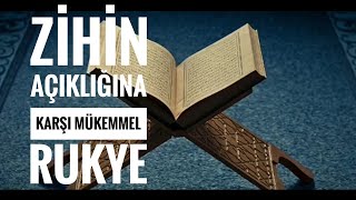 ZİHİN AÇIKLIĞI İÇİN RUKYE [upl. by Aliel458]