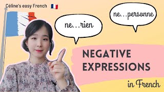 🇨🇵 THE NEGATION NEGATIVE EXPRESSIONS in French  La négation  Learn French Lesson 41 🇨🇵 [upl. by Iatnahs714]