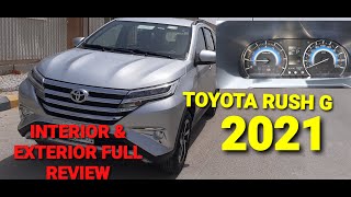 TOYOTA RUSH quotGquot 2021 INTERIOR AND EXTERIOR FULL REVIEW [upl. by Barvick]