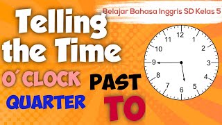 Telling the Time Oclock quarter half past to  Belajar Jam Bahasa Inggris [upl. by Clint]