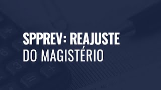 SPPrev esclarece reajuste do magistério [upl. by Mell]