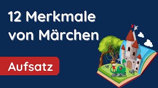 12 Märchen Merkmale 🧙 So erkennst du Märchen garantiert [upl. by Allenad]