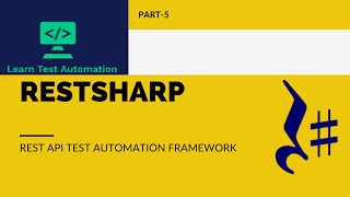 RestSharp v108 REST APIs Testing using C RestSharp and Net Core  Part 5 [upl. by Ahseile]