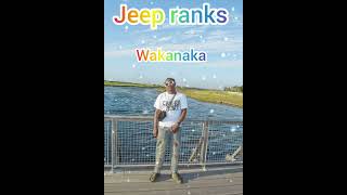 Jeep ranks wakanaka official music video [upl. by Ysdnil]