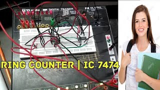 Ring Counter  IC 7474  EXPERIMENT  STLD  BY CBR [upl. by Nnaasil72]