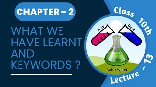 L 13 WHAT WE HAVE LEARNT AND KEYWORDS  । CHAPTER  2 । CLASS 10th SCIENCE CG BOARD [upl. by Biddle]