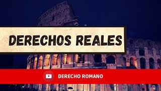 Los Derechos Reales en el Derecho Romano [upl. by Treva872]