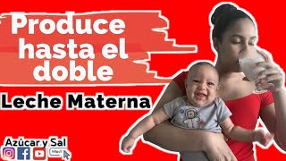 🔺COMO PRODUCIR ABUNDANTE LECHE MATERNA 🌟 5 trucos que NO fallan 2020 🤱🏻 [upl. by Georgie]