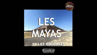 Les Mayas 1  les Origines  66 [upl. by Anileba]