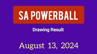 Sa Powerball Results Tuesday 13 August 2024  Powerball Plus Result [upl. by Andrey]