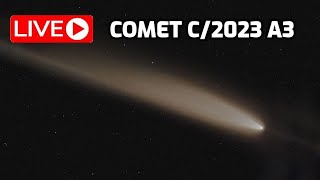 LIVE  COMET C2023 A3 TsuchinshanATLAS [upl. by Court]