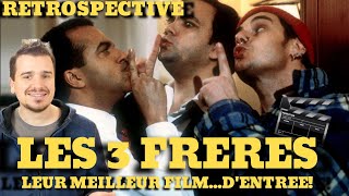 LES 3 FRERES 1995  RETOUR SUR LE MEILLEUR FILM DES INCONNUS [upl. by Caterina]