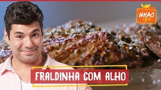 Fraldinha assada na brasa com crosta de alho  Felipe Bronze  Perto do Fogo [upl. by Estell]