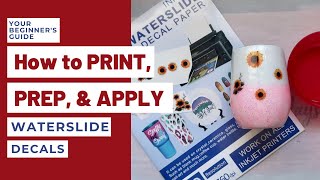 HOW TO Print Prep amp Apply Waterslide Decals Tutorial [upl. by Redienhcs14]