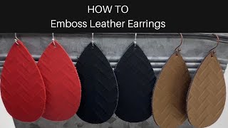 DIY Leather Earrings  How to emboss leather earrings  Embossing Leather [upl. by Camila]