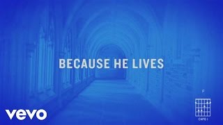 Matt Maher  Because He Lives Amen Official Lyric Video [upl. by Iznil]