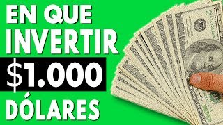 6 Formas de Invertir 1000 Dolares 💰 Para Multiplicarlo [upl. by Sjoberg]