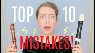 TOP 10 RECORDER MISTAKES  Team Recorder [upl. by Jewell619]