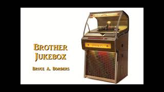 Brother Jukebox [upl. by Amandie]