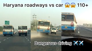 Haryana roadways vs Car Race 😱 110 speed [upl. by Eenwat]