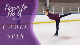 Learn To Do The Camel Spin in Figure Skates [upl. by Yerg258]