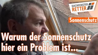 Tipp bei innenliegendem Sonnenschutz  Dachfenster Retter [upl. by Llerud]