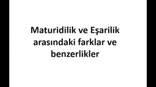 Maturidilik ve Eşarilik arasındaki farklar ve benzerlikler [upl. by Filler764]