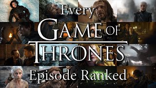 Every Game of Thrones Episode Ranked [upl. by Nerro434]